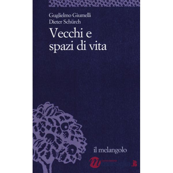 Vecchi e spazi di vita