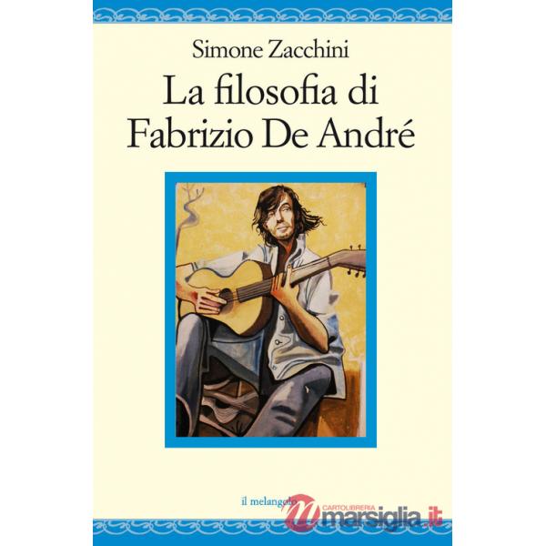 Filosofia di Fabrizio de André (La)