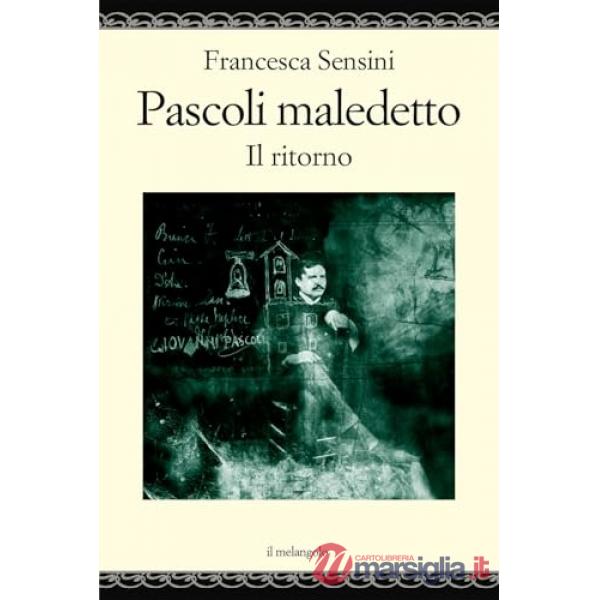 Pascoli maledetto. Il ritorno