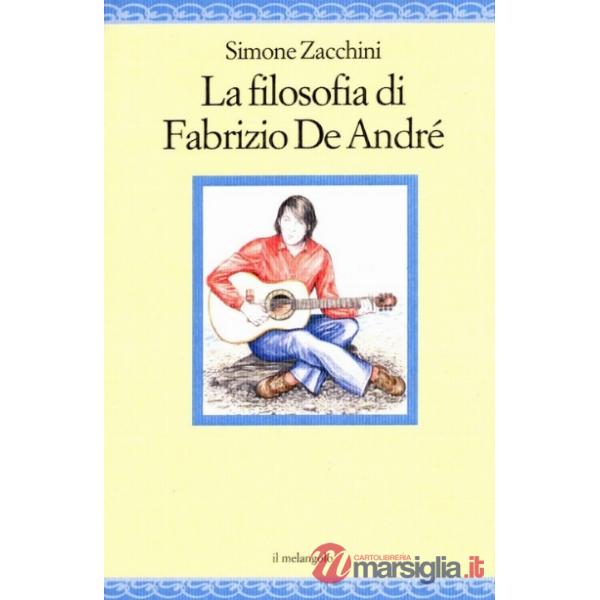Filosofia di Fabrizio de André (La)