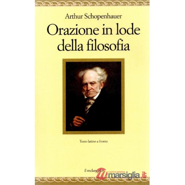 Orazione in lode della filosofia. Testo latino a fronte