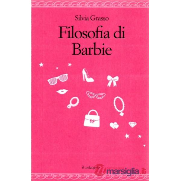 Filosofia di Barbie (La)