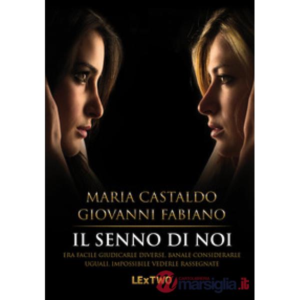 Il senno di noi