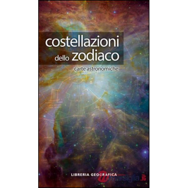 Costellazioni dello zodiaco. Carta astronomica. Ediz. a colori