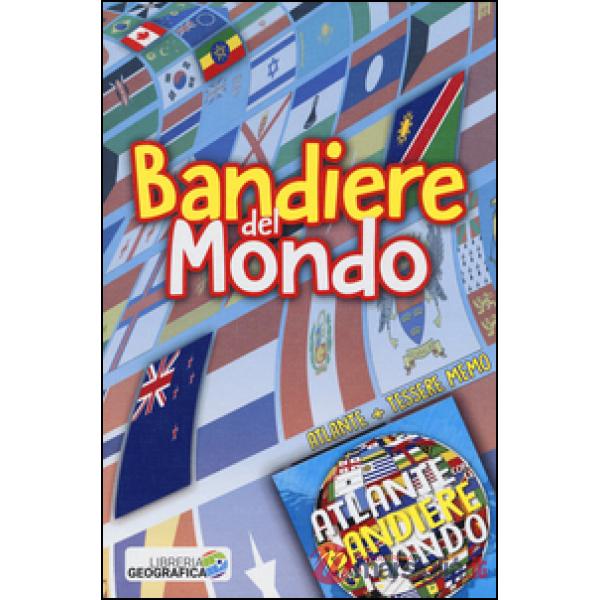 Bandiere del mondo. Atlante. Con tessere memo