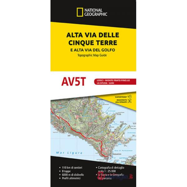 Alta Via delle Cinque Terre (Da Porto Venere a Levanto) e Alta Via del Golfo (da Porto Venere a Bocca di Magra) 1:25.000