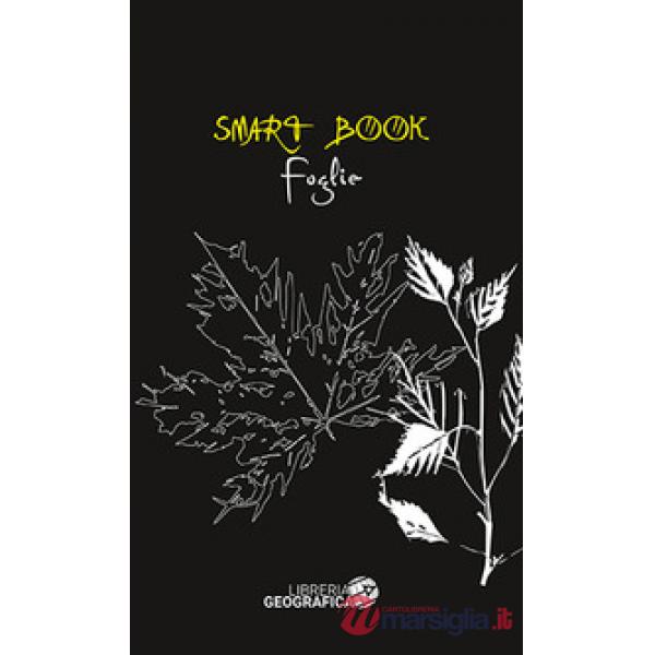Foglie. Ediz. illustrata