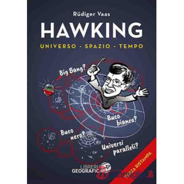 Hawking per tutti. Universo, spazio, tempo. Ediz. a colori