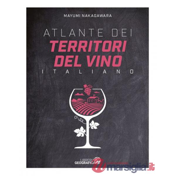 Atlante dei territori del vino italiano