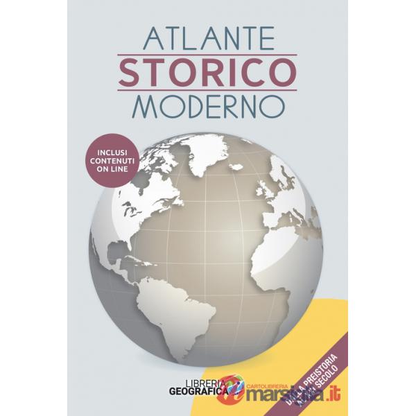 Atlante storico moderno. Dalla preistoria al XXI secolo. Con aggiornamenti online