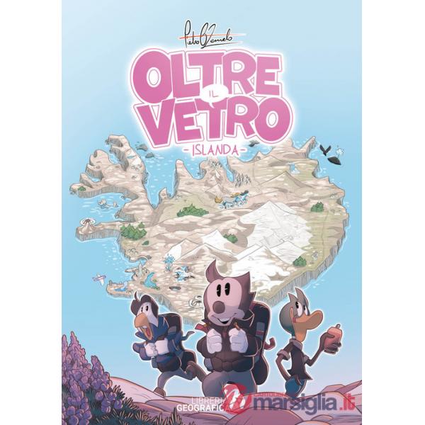 Oltre il vetro. L'Islanda