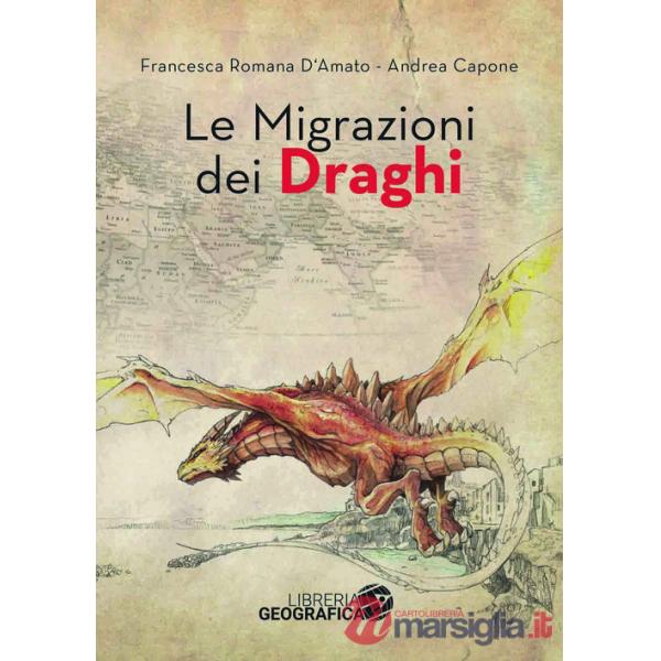 Migrazioni dei draghi (Le)