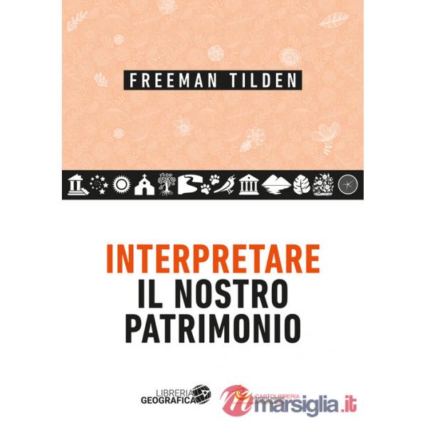 Interpretare il nostro patrimonio