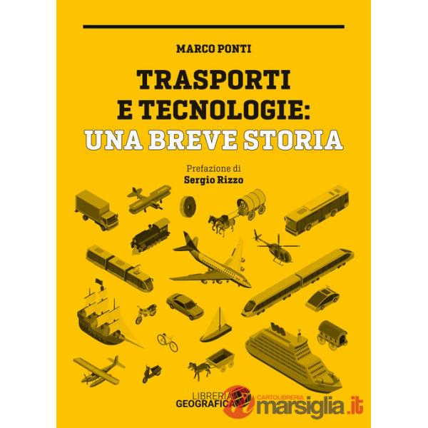 Trasporti e tecnologie: una breve storia