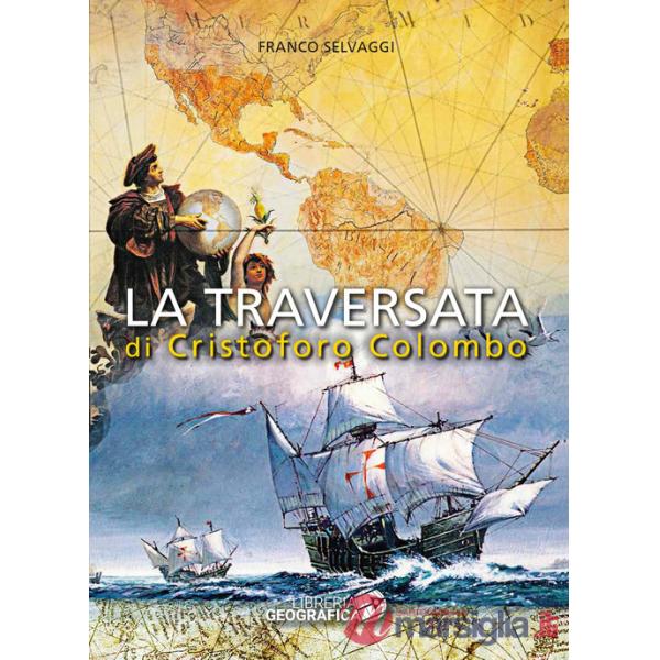 Traversata di Cristoforo Colombo (La)