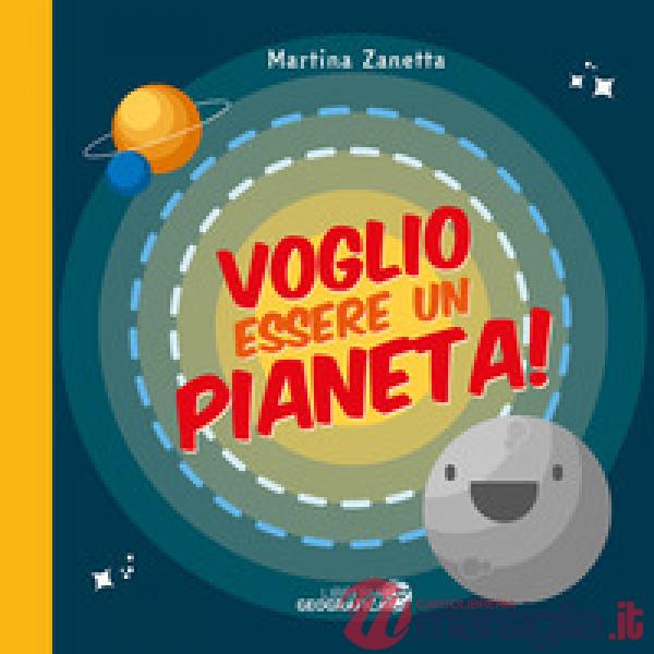 Voglio essere un pianeta!