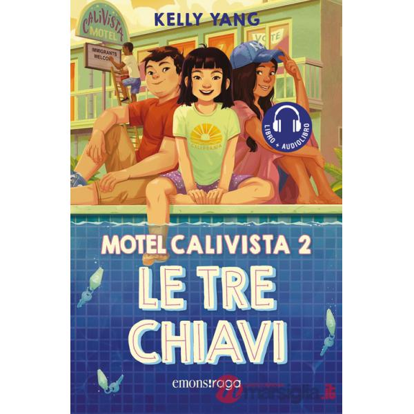 Tre chiavi. Motel Calivista. Libro + audiolibro. Con File audio per il download (Le). Vol. 2