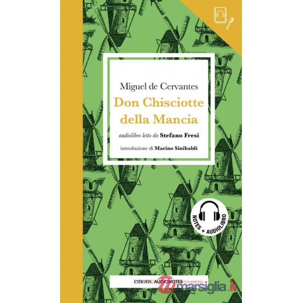 Don Chisciotte della Mancia letto da Stefano Fresi. Quaderno. Con audiolibro