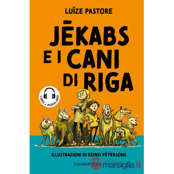 Jekabs e i cani di Riga. Libro + audiolibro. Con File audio per il download