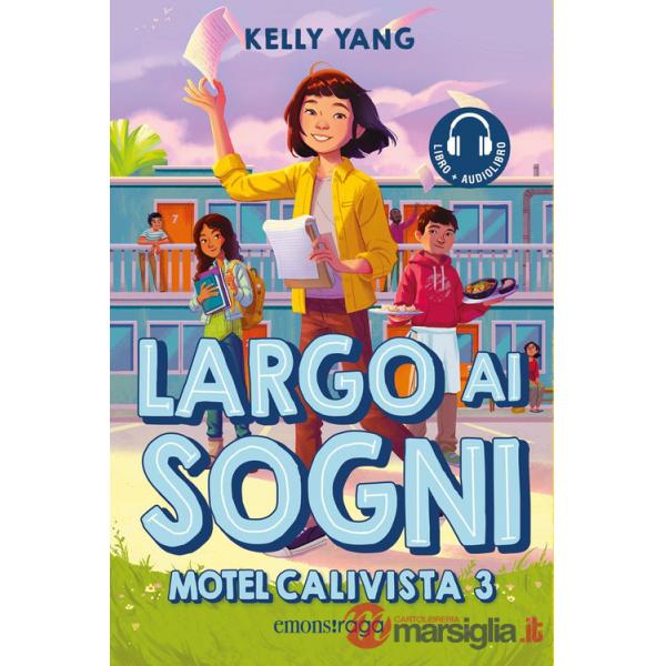 Largo ai sogni. Motel Calivista. Libro + audiolibro. Con File audio per il download. Vol. 3