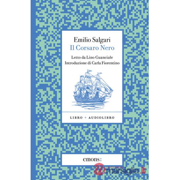 Corsaro Nero letto da Lino Guanciale. Con audiolibro (Il)