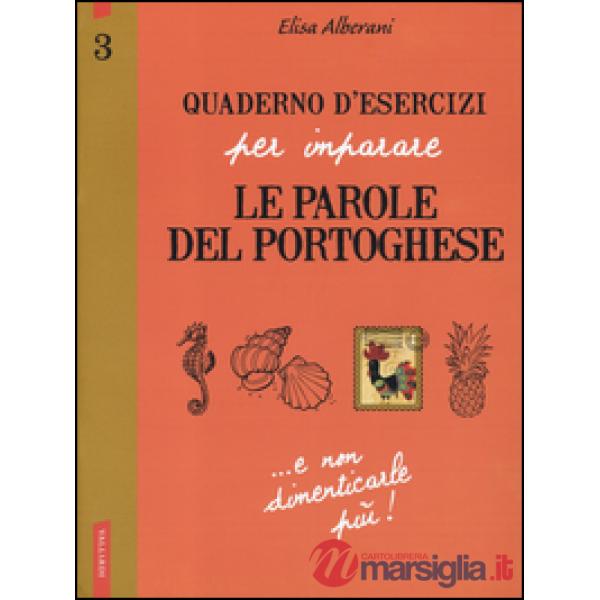 Quaderno d'esercizi per imparare le parole del portoghese. Vol. 3