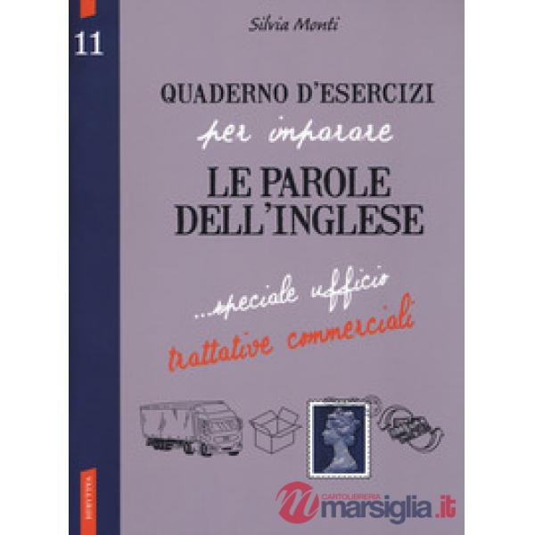 Quaderno d'esercizi per imparare le parole dell'inglese. Vol. 11: Speciale uffic