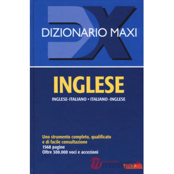 Dizionario maxi. Inglese. Italiano-inglese, inglese-italiano