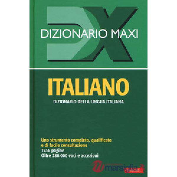 Dizionario maxi. Italiano