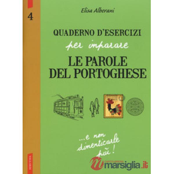 Quaderno d'esercizi per imparare le parole del portoghese. Vol. 4