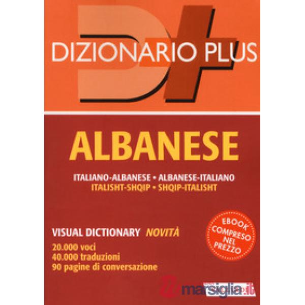 Dizionario albanese. Italiano-albanese, albanese-italiano. Con ebook