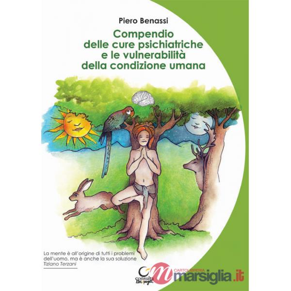 Compendio delle cure psichiatriche e le vulnerabilità della condizione umana