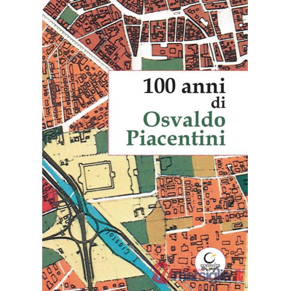 100 anni di Osvaldo Piacentini