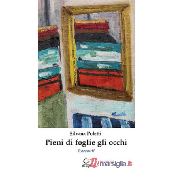 Pieni di foglie gli occhi