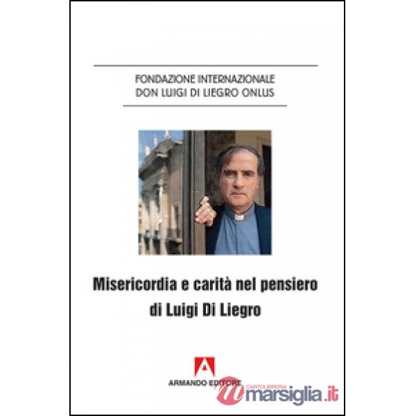 Misericordia e carità nel pensiero di Luigi Di Liegro
