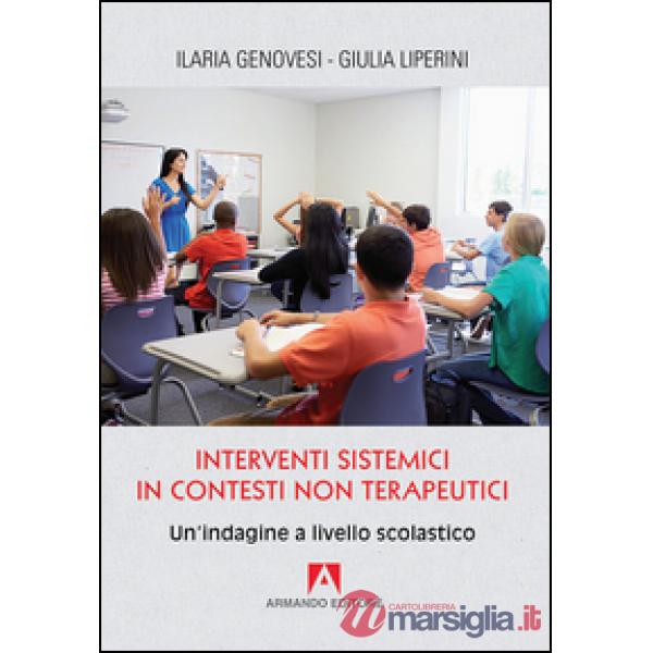 Interventi sistemici in contesti non terapeutici. Un'indagine a livello scolasti