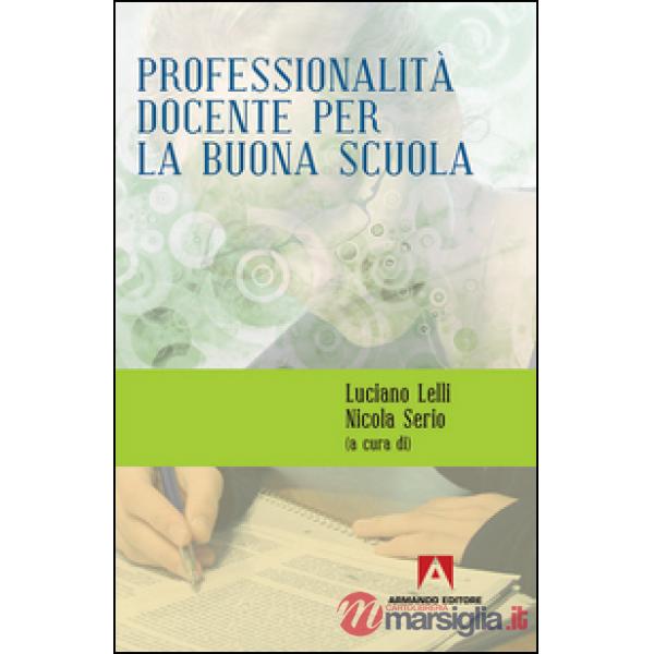 Professionalità docente per la buona scuola