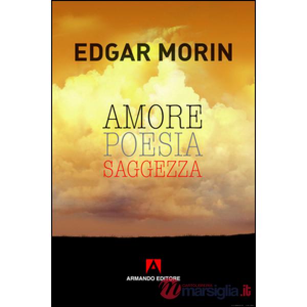 Amore, poesia, saggezza
