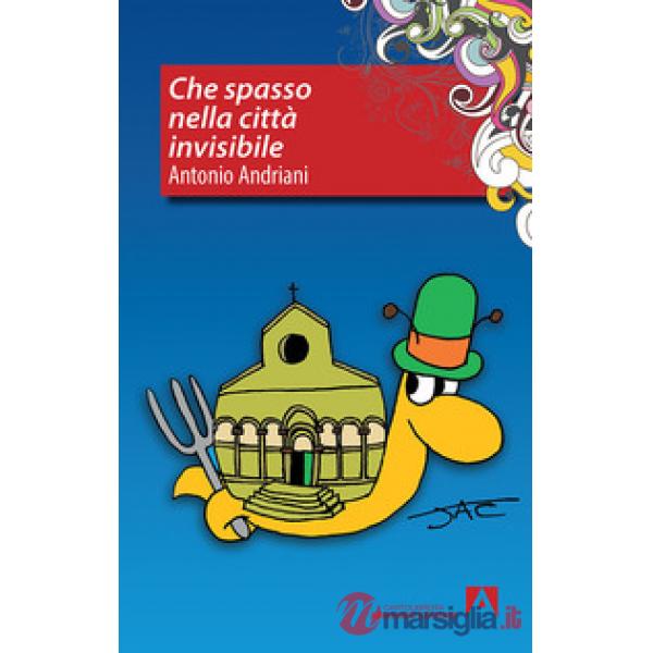 Che spasso nella città invisibile