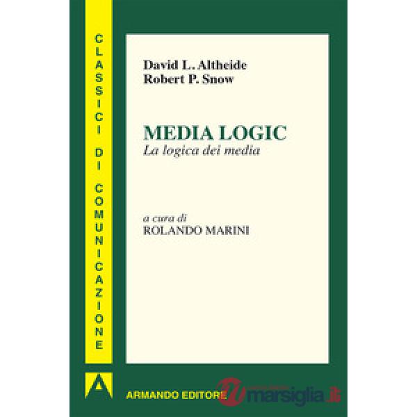 Media logic. La logica dei media