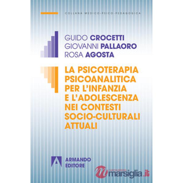 Psicoterapia psicoanalitica per l'infanzia e l'adolescenza nei contesti socio-cu
