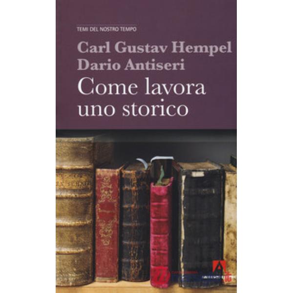 Come lavora uno storico