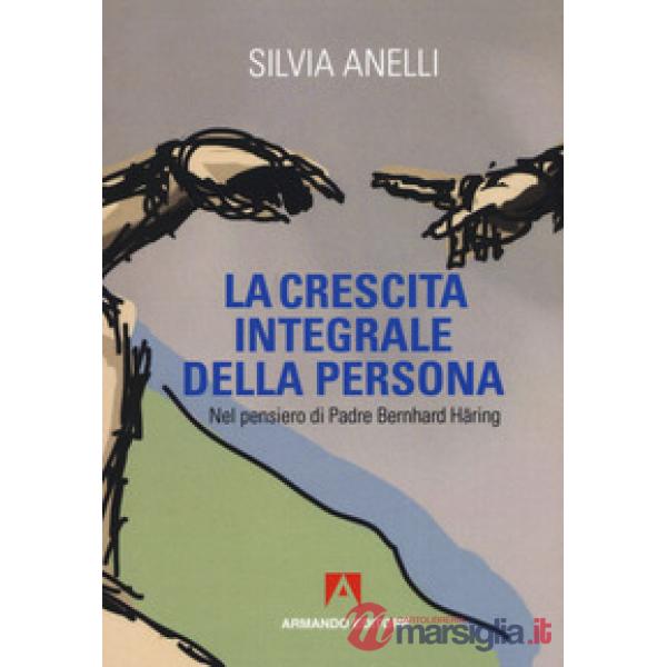 Crescita integrale della persona (La)