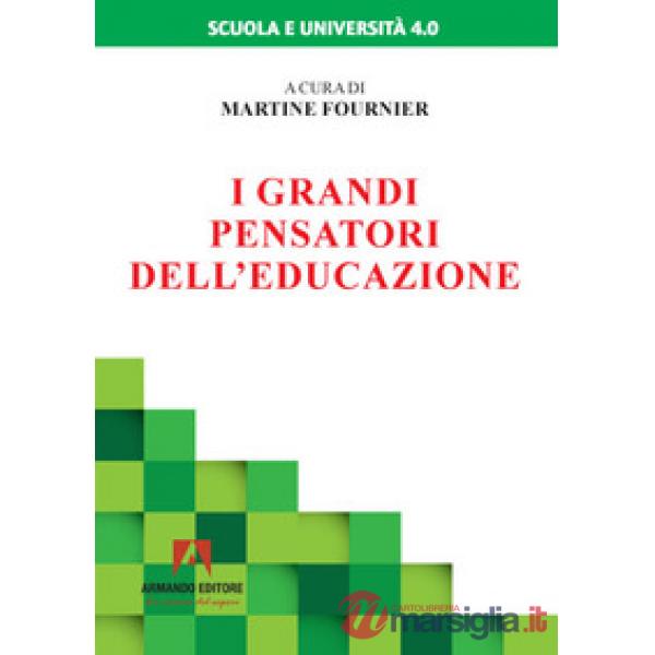 Grandi pensatori dell'educazione (I)