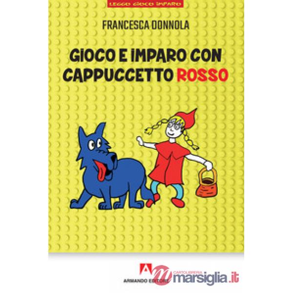 Gioco e imparo con Cappuccetto Rosso