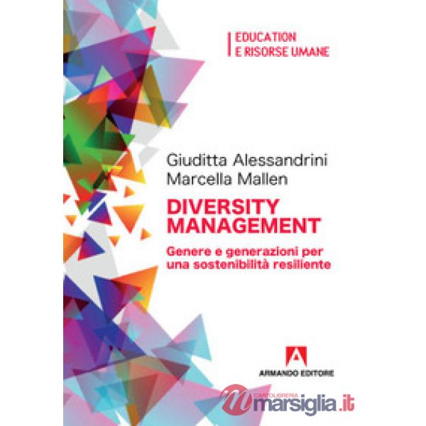 Diversity management. Genere e generazioni per una sostenibilità resiliente
