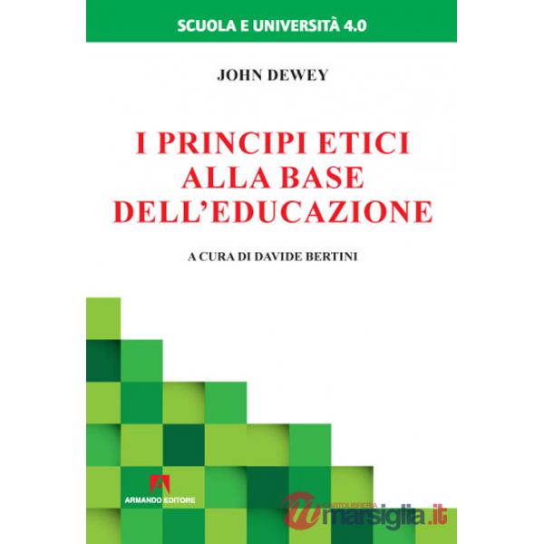 Principi etici alla base dell'educazione (I)