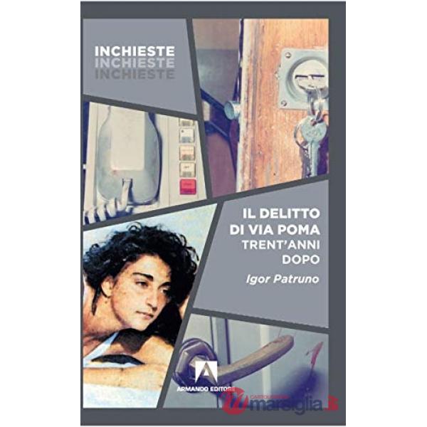 Delitto di via Poma trent'anni dopo (Il)