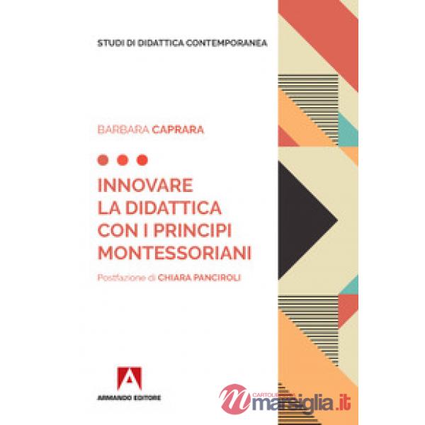 Innovare la didattica con i principi montessoriani