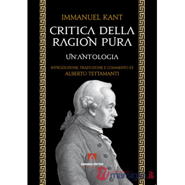 Critica della ragion pura. Un'antologia